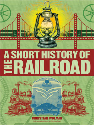 cover image of A Short History of the Railroad